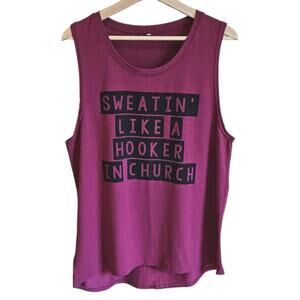 Sweatin' Like a Hooker in Church Tank Top Maroon Women's Size XLarge